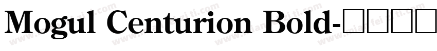 Mogul Centurion Bold字体转换